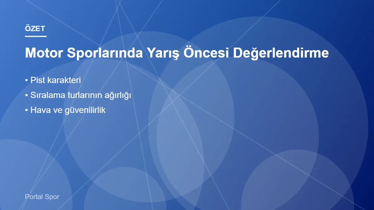Motor Sporlarında Yarış Öncesi Değerlendirme – ana başlıklar